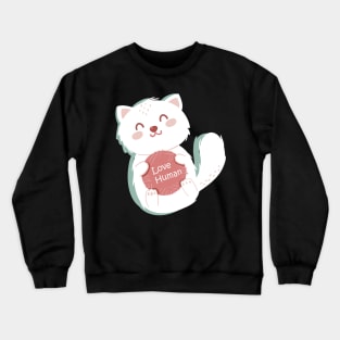 cats happy Crewneck Sweatshirt